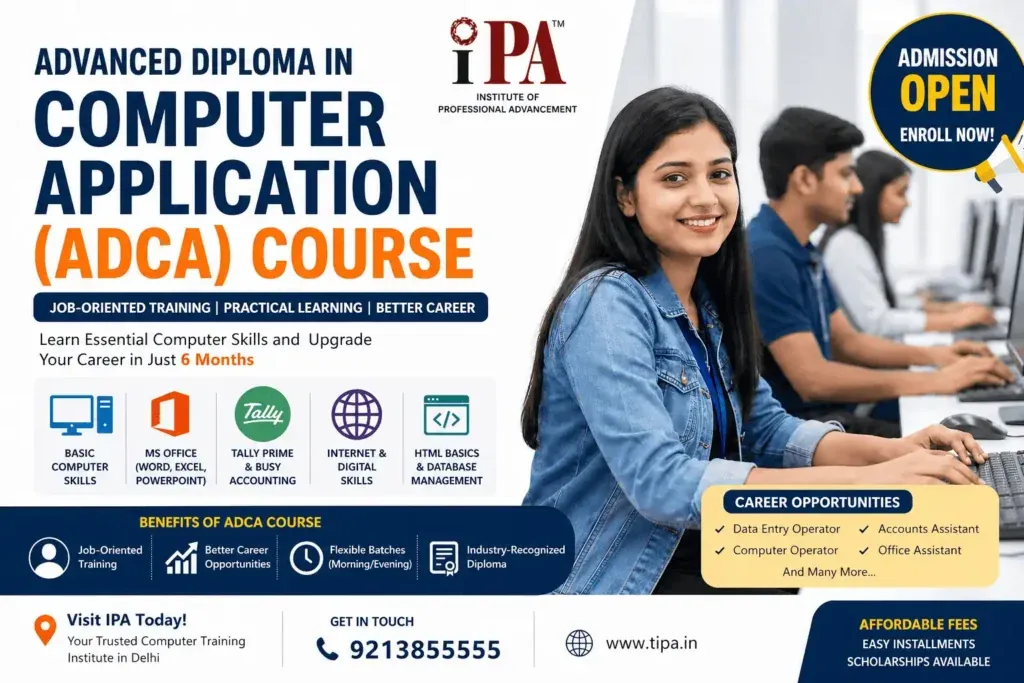 Advanced Diploma in Computer Application (ADCA) in Delhi summary: syllabus, duration, batch timings and the roles it leads to