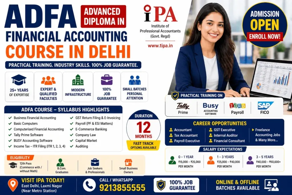 Advanced Diploma in Financial Accounting (ADFA) in Delhi summary: syllabus, duration, batch timings and the roles it leads to